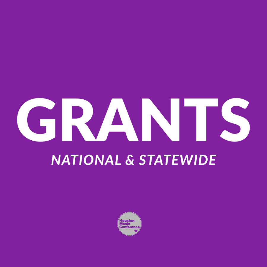 Houston Music Conference Texas and national grants for musicians and artists